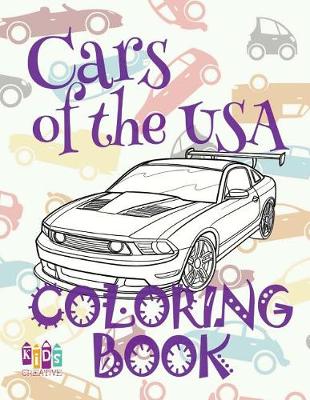 Book cover for &#9996; Cars of the USA &#9998; Car Coloring Book for Boys &#9998; Coloring Books for Kids &#9997; (Coloring Book Mini) Coloring Books For Preschoolers