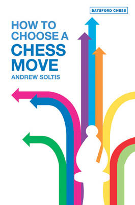 Book cover for How to Choose a Chess Move