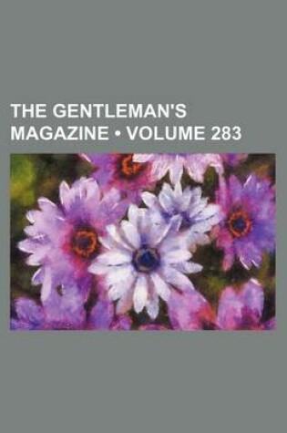 Cover of The Gentleman's Magazine (Volume 283)