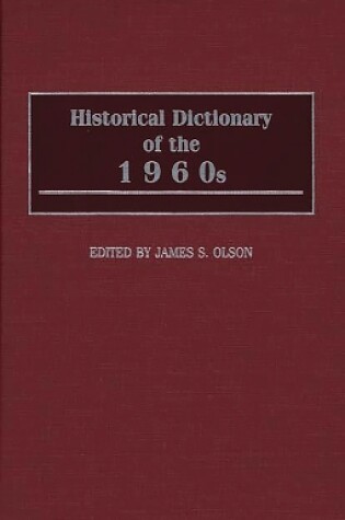 Cover of Historical Dictionary of the 1960s