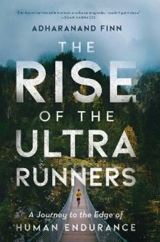 The Rise of the Ultra Runners