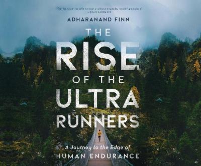 Book cover for The Rise of the Ultra Runners