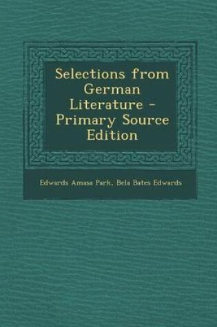 Cover of Selections from German Literature - Primary Source Edition