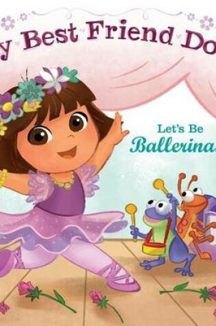 Cover of Let's Be Ballerinas!