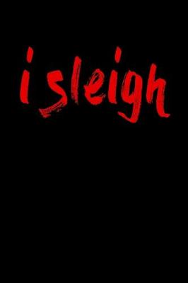 Book cover for I sleigh