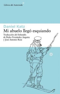 Book cover for Mi Abuelo Llegó Esquiando