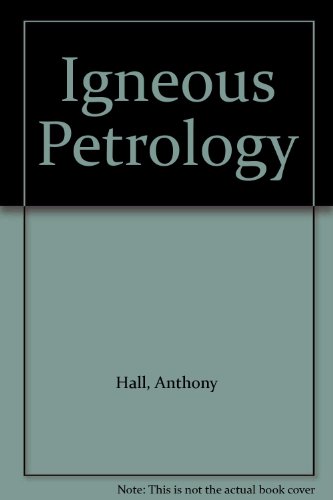 Book cover for Hall: Igneous Petrology