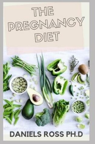 Cover of The Pregnancy Diet
