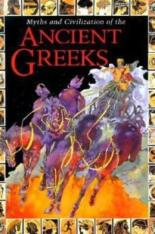 Cover of Myths and Civilization of the Ancient Greeks