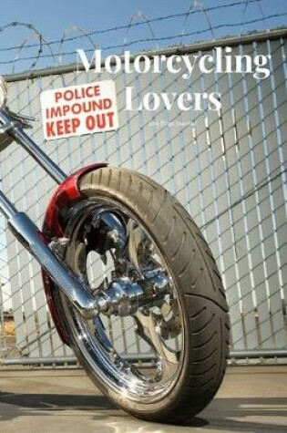 Cover of Motorcycling Lovers 100 page Journal
