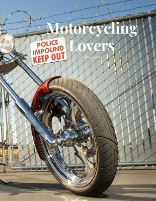 Book cover for Motorcycling Lovers 100 page Journal