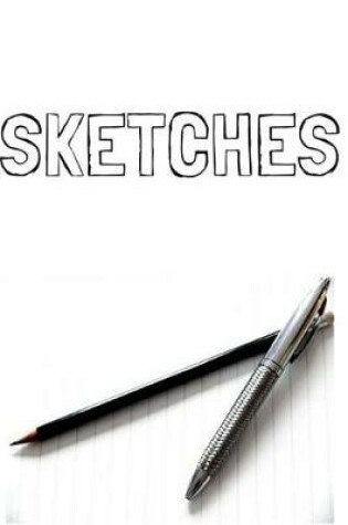 Cover of Sketches - Art Sketch Book