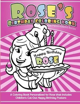 Book cover for Rose's Birthday Coloring Book Kids Personalized Books