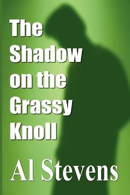 Book cover for The Shadow on the Grassy Knoll