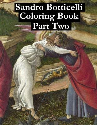 Book cover for Sandro Botticelli Coloring Book Part Two