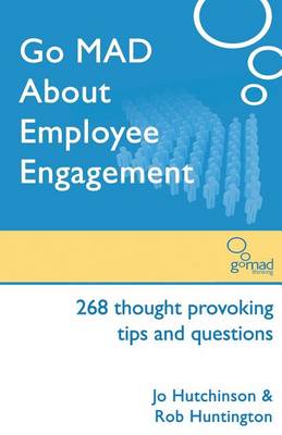 Book cover for Go MAD About Employee Engagement