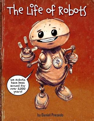 Cover of The Life of Robots