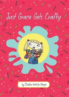Book cover for Just Grace Gets Crafty