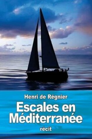 Cover of Escales en Mediterranee