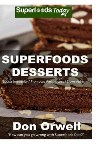 Cover of Superfoods Desserts