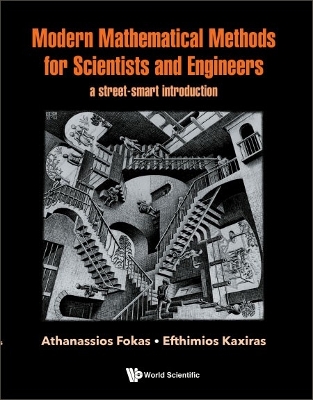 Book cover for Modern Mathematical Methods For Scientists And Engineers: A Street-smart Introduction