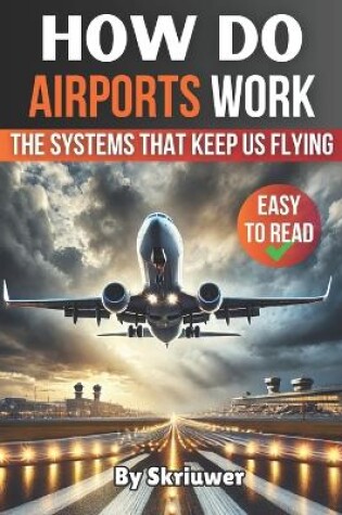 Cover of How Do Airports Work