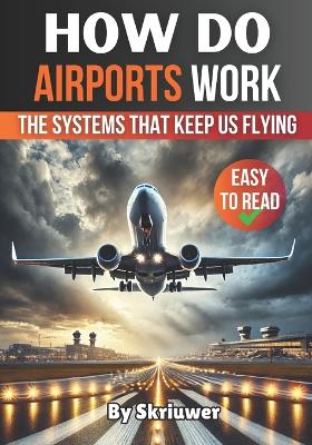 Book cover for How Do Airports Work