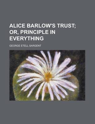 Book cover for Alice Barlow's Trust