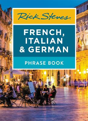 Book cover for Rick Steves French, Italian & German Phrase Book (Seventh Edition)