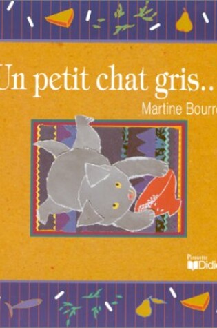 Cover of Un petit chat gris...