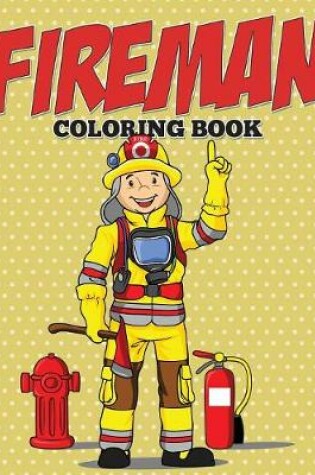 Cover of Fireman Coloring Book