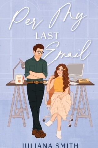 Cover of Per My Last Email