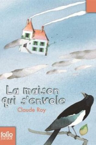 Cover of La maison qui s'envole