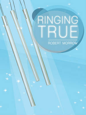 Book cover for Ringing True