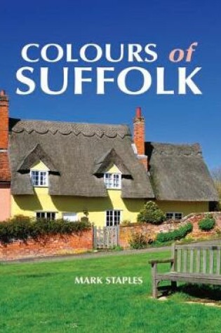 Cover of Colours of Suffolk