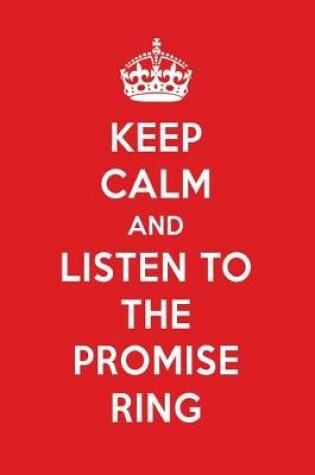 Cover of Keep Calm and Listen to the Promise Ring