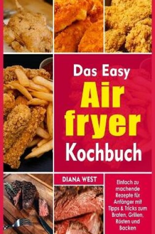 Cover of Das Easy Air Fryer Kochbuch