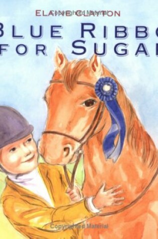 Cover of A Blue Ribbon for Sugar