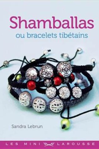 Cover of Shamballas Ou Bracelets Tibetains