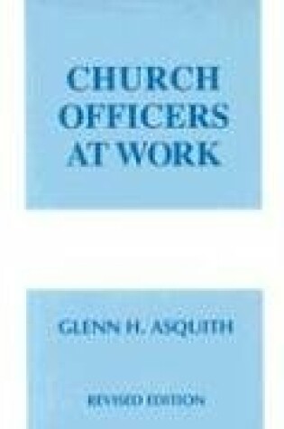 Cover of Church Officers at Work