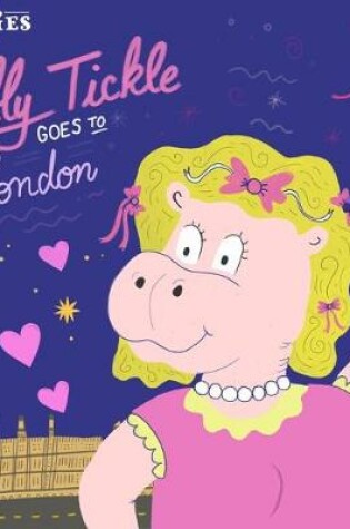 Cover of Polly Tickle Goes to London