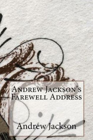 Cover of Andrew Jackson's Farewell Address