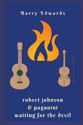 Book cover for Robert Johnson & Paganini Waiting For The Devil