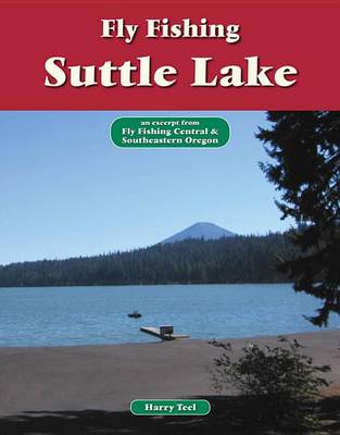 Cover of Fly Fishing Suttle Lake