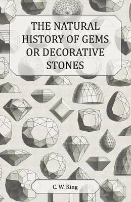 Book cover for The Natural History Of Gems Or Decorative Stones