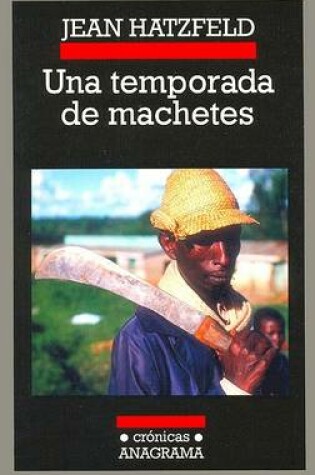 Cover of Una Temporada de Machetes