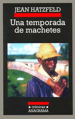 Book cover for Una Temporada de Machetes