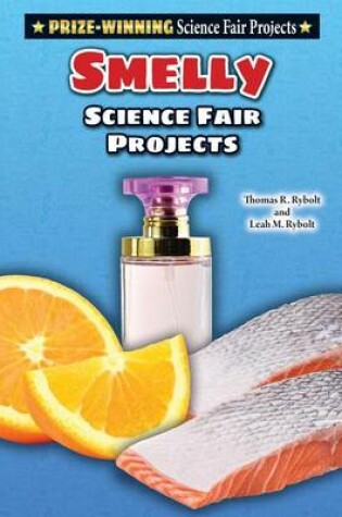 Cover of Smelly Science Fair Projects