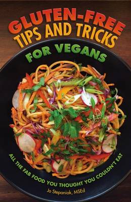 Book cover for Gluten-Free Tips and Tricks for Vegans