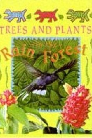 Cover of Trees and Plants of the Rainforest